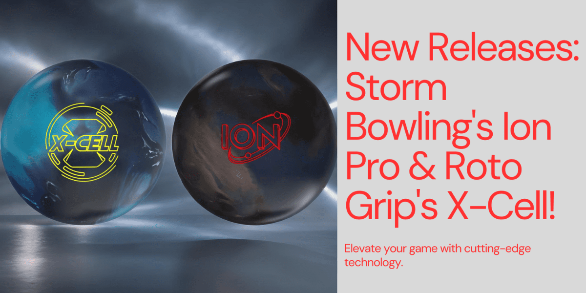 Wir stellen Storm Bowlings Ion Pro und Roto Grips X Cell