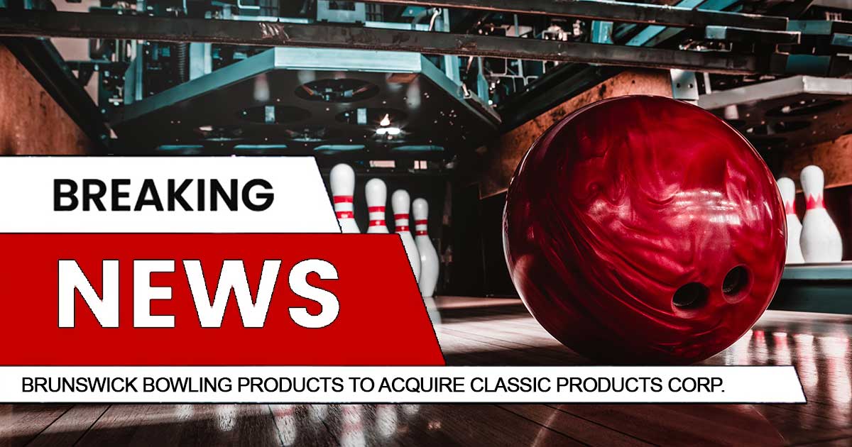 Breaking Brunswick Bowling Products to Acquire Classic Products