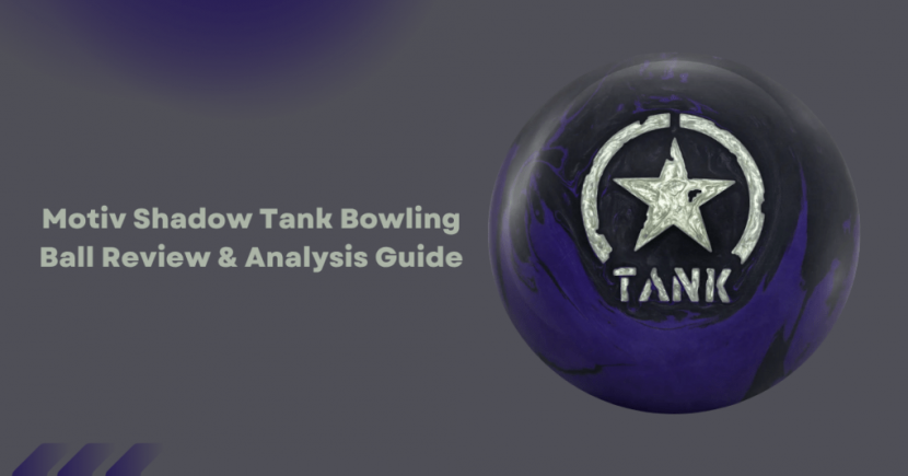 Motiv Shadow Tank Bowling Ball Review Analysis Guide